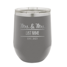 Personalized dark gray 12 oz vacuum insulated wine cup with 'Mrs and Mrs' design