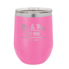 Personalized pink 12 oz vacuum insulated wine cup with 'Mr and Mrs' design