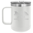 Personalized white 15 oz vacuum insulated coffee mug with 'Mr and Mr' design