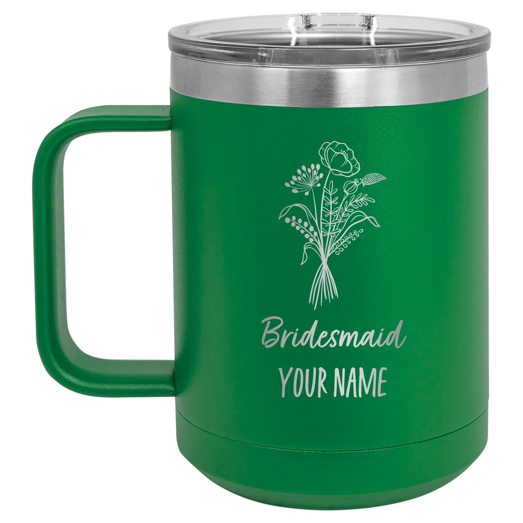 Personalized green 15 oz vacuum insulated coffee mug with 'Bridesmaid with flowers' design