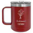 Personalized maroon 15 oz vacuum insulated coffee mug with 'Bridesmaid with flowers' design