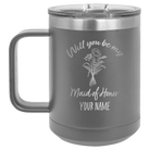 Personalized dark gray 15 oz vacuum insulated coffee mug with 'Will you be' design