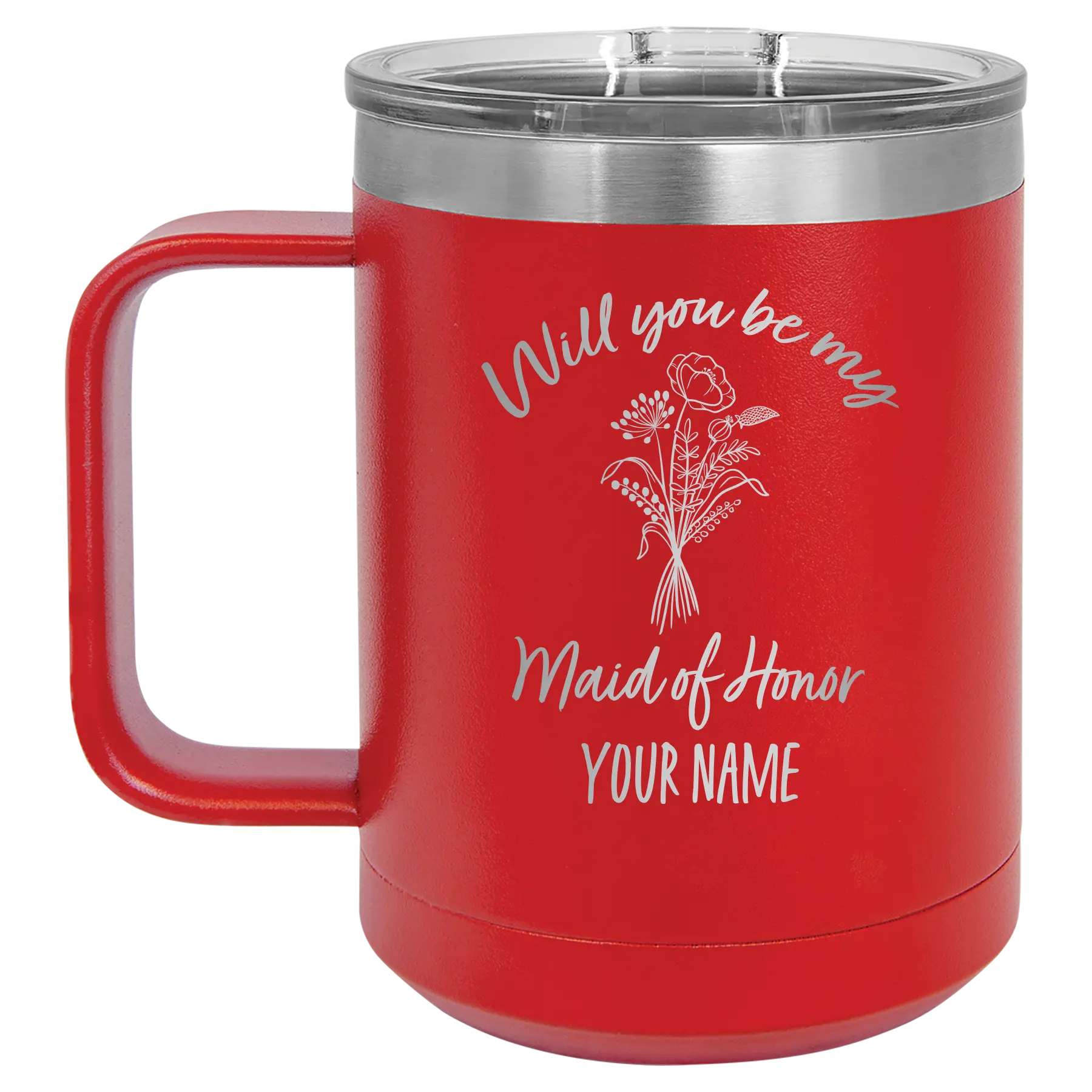 Personalized red 15 oz vacuum insulated coffee mug with 'Will you be' design
