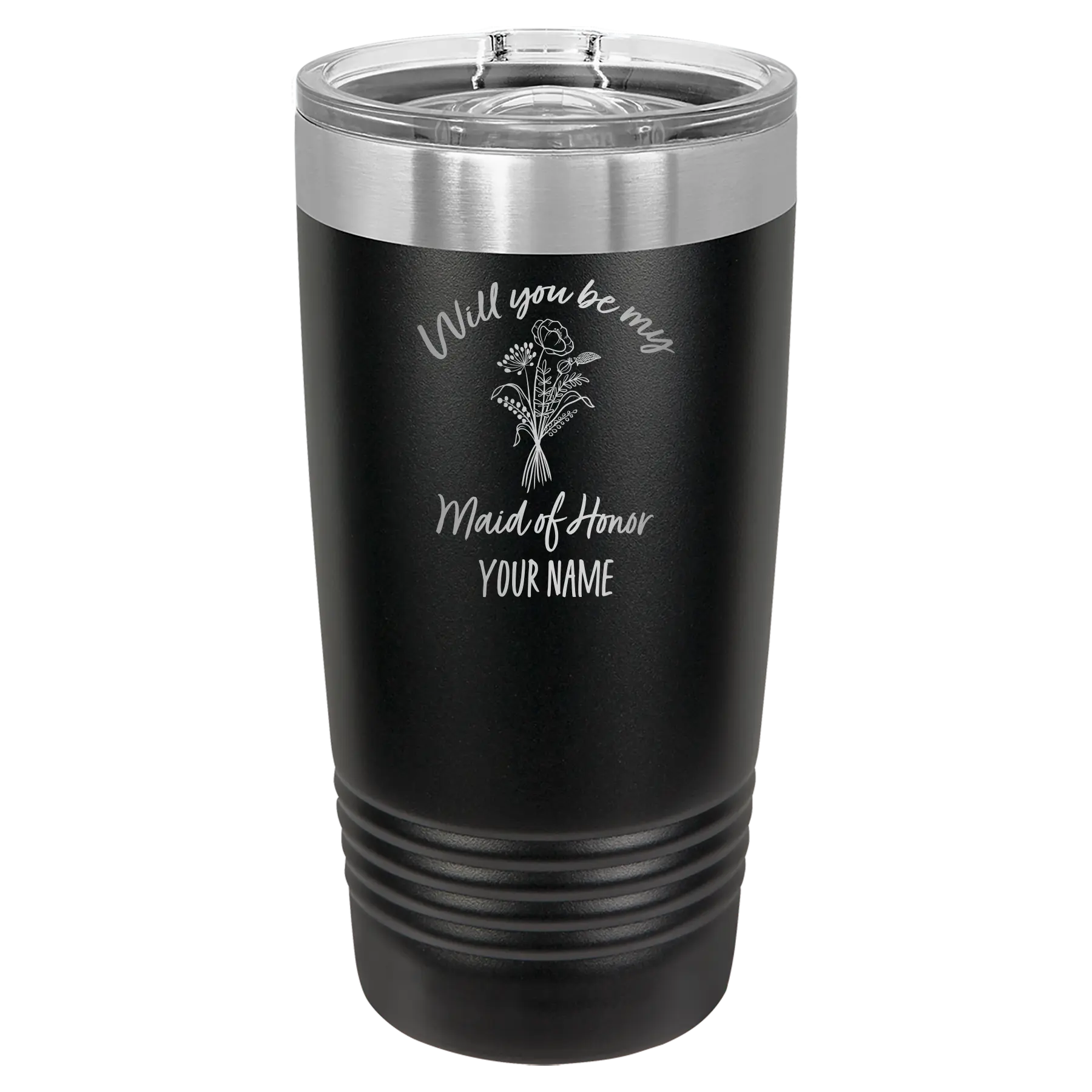 Personalized black 20 oz vacuum insulated tumbler with 'Will you be' design