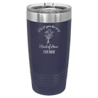 Personalized navy 20 oz vacuum insulated tumbler with 'Will you be' design