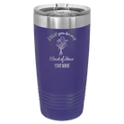 Personalized purple 20 oz vacuum insulated tumbler with 'Will you be' design