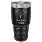 Personalized black 30 oz vacuum insulated tumbler with 'Will you be' design