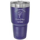 Personalized purple 30 oz vacuum insulated tumbler with 'Will you be' design