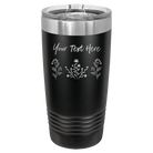 Personalized black 20 oz vacuum insulated tumbler with 'Floral with text' design