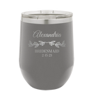 Personalized dark gray 12 oz vacuum insulated wine cup with 'BRIDESMAID DATE' design