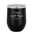 Personalized black 12 oz vacuum insulated wine cup with 'GROOMSMAN DATE' design