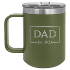 Personalized olive green 15 oz vacuum insulated coffee mug with 'Dad Est2' design