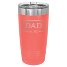 Personalized coral 20 oz vacuum insulated tumbler with 'Dad Est2' design
