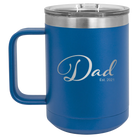 Personalized royal blue 15 oz vacuum insulated coffee mug with 'Dad Est' design