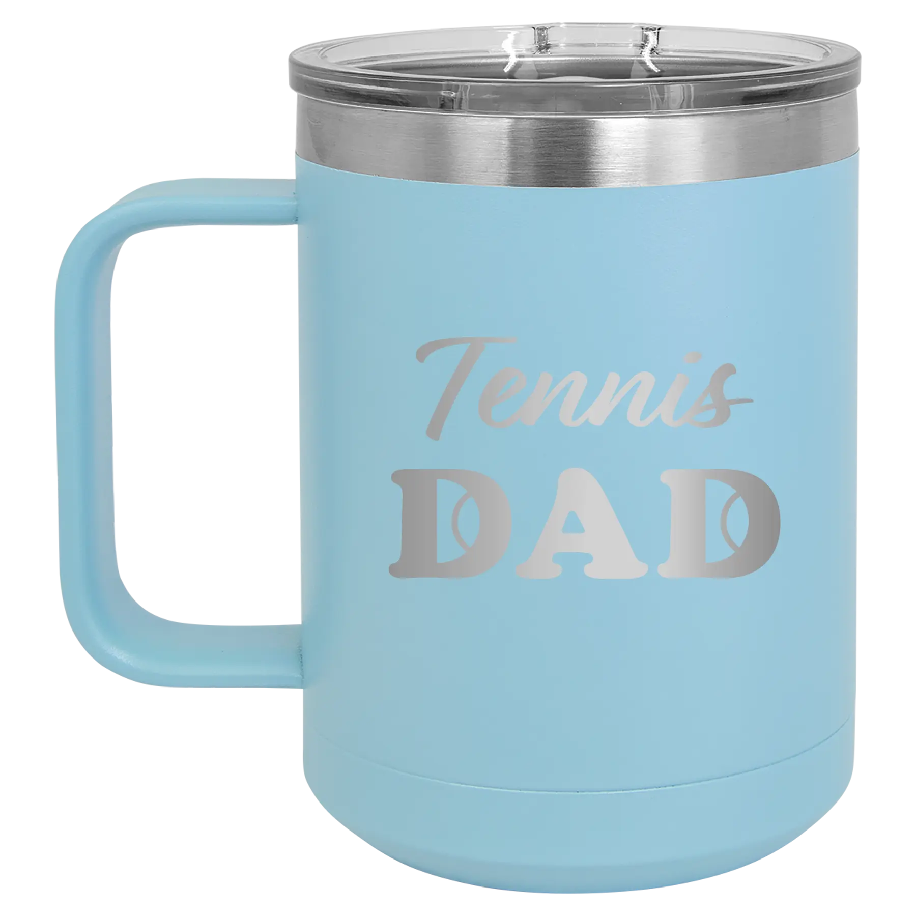 Laser etched light blue 15 oz vacuum insulated coffee mug with 'Tennis Dad2' design