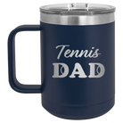 Laser etched navy 15 oz vacuum insulated coffee mug with 'Tennis Dad2' design