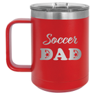 Laser etched red 15 oz vacuum insulated coffee mug with 'Soccer Dad2' design