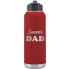 Laser etched maroon 32 oz vacuum insulated water bottle with 'Soccer Dad2' design
