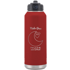 Personalized maroon 32 oz vacuum insulated water bottle with 'Love You To the Moon' design