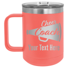 Personalized coral 15 oz vacuum insulated coffee mug with 'Cheer Coach2' design