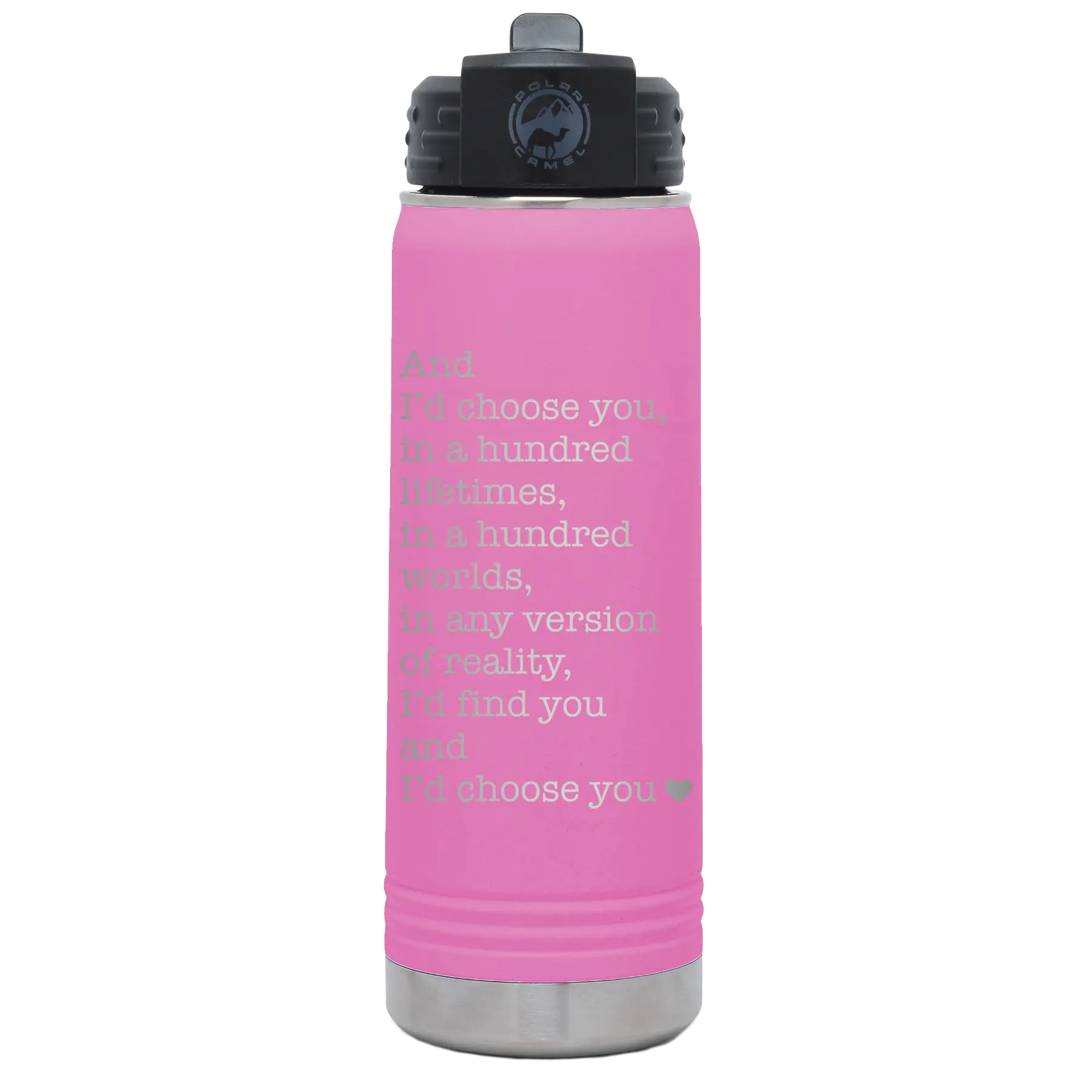Laser etched light purple 20 oz vacuum insulated water bottle with 'And Id Choose You' design