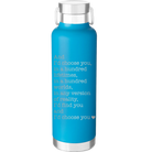 Laser etched aqua 24 oz vacuum insulated water bottle with 'And Id Choose You' design
