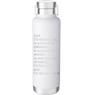 Laser etched white 24 oz vacuum insulated water bottle with 'And Id Choose You' design