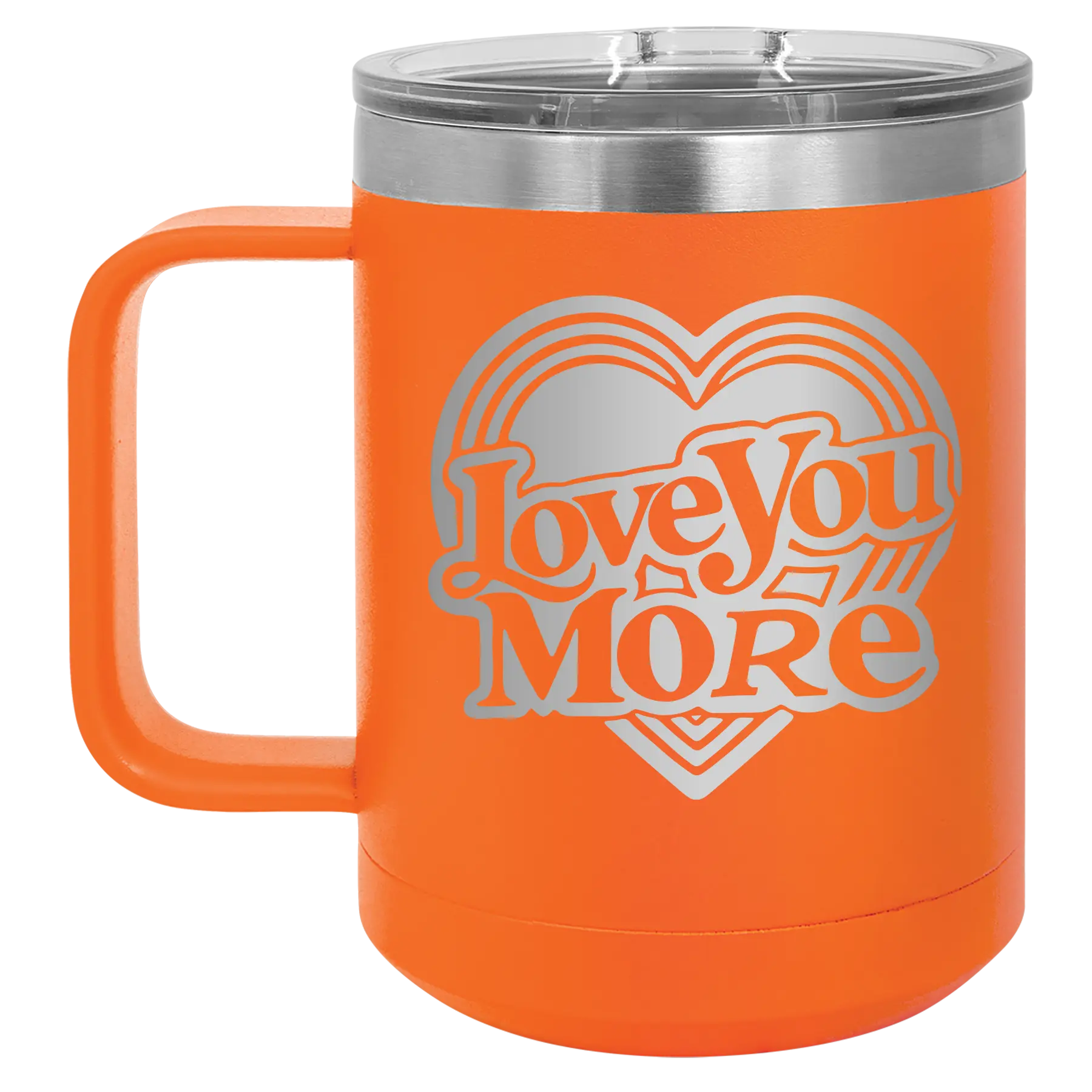 Laser etched orange 15 oz vacuum insulated coffee mug with 'Love You More Retro' design
