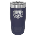 Laser etched navy 20 oz vacuum insulated tumbler with 'Love You More Retro' design