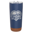Laser etched constellation 20 oz vacuum insulated tumbler with 'Love You More Retro' design