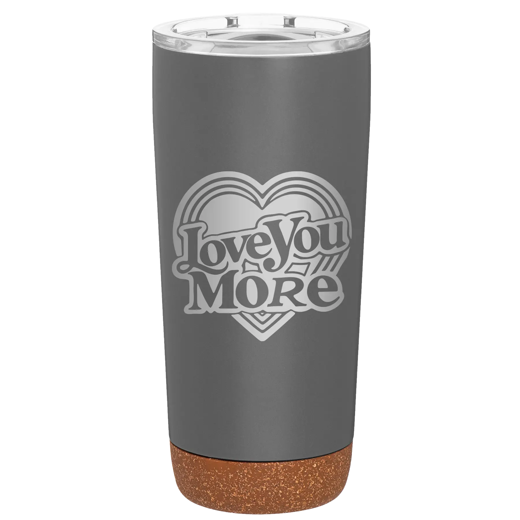 Laser etched storm gray 20 oz vacuum insulated tumbler with 'Love You More Retro' design