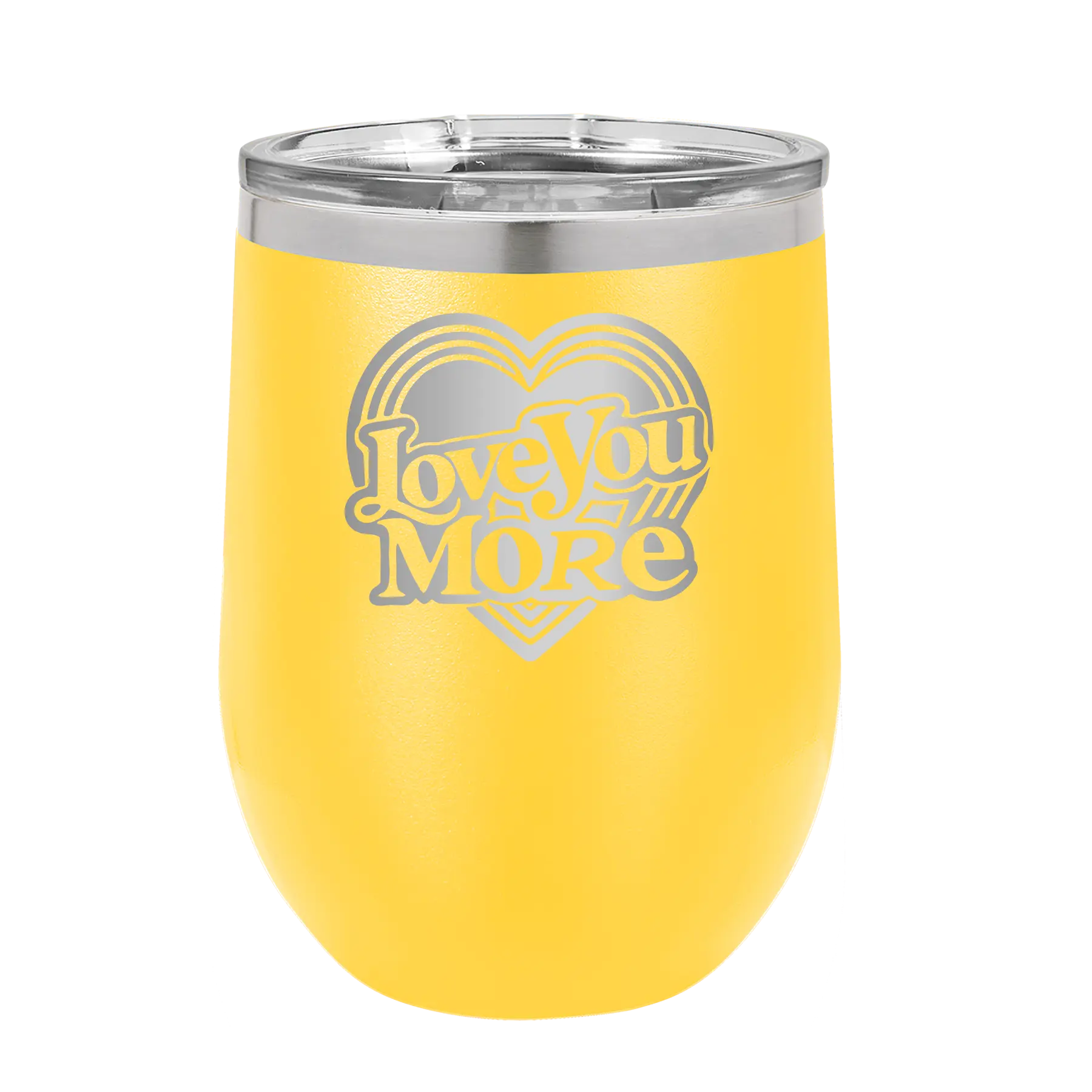 Laser etched yellow 12 oz vacuum insulated wine cup with 'Love You More Retro' design