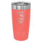 Laser etched coral 20 oz vacuum insulated tumbler with 'You are my Person' design