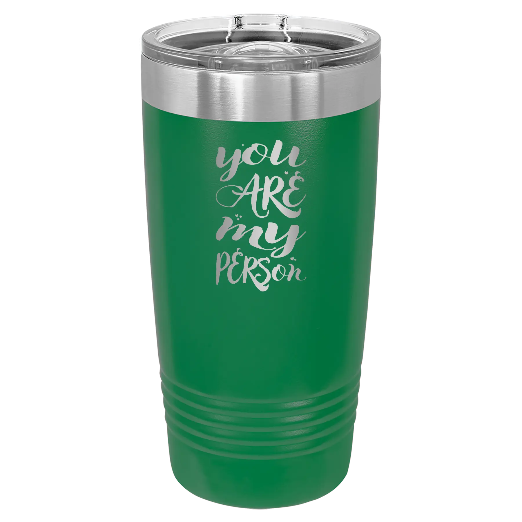 Laser etched green 20 oz vacuum insulated tumbler with 'You are my Person' design