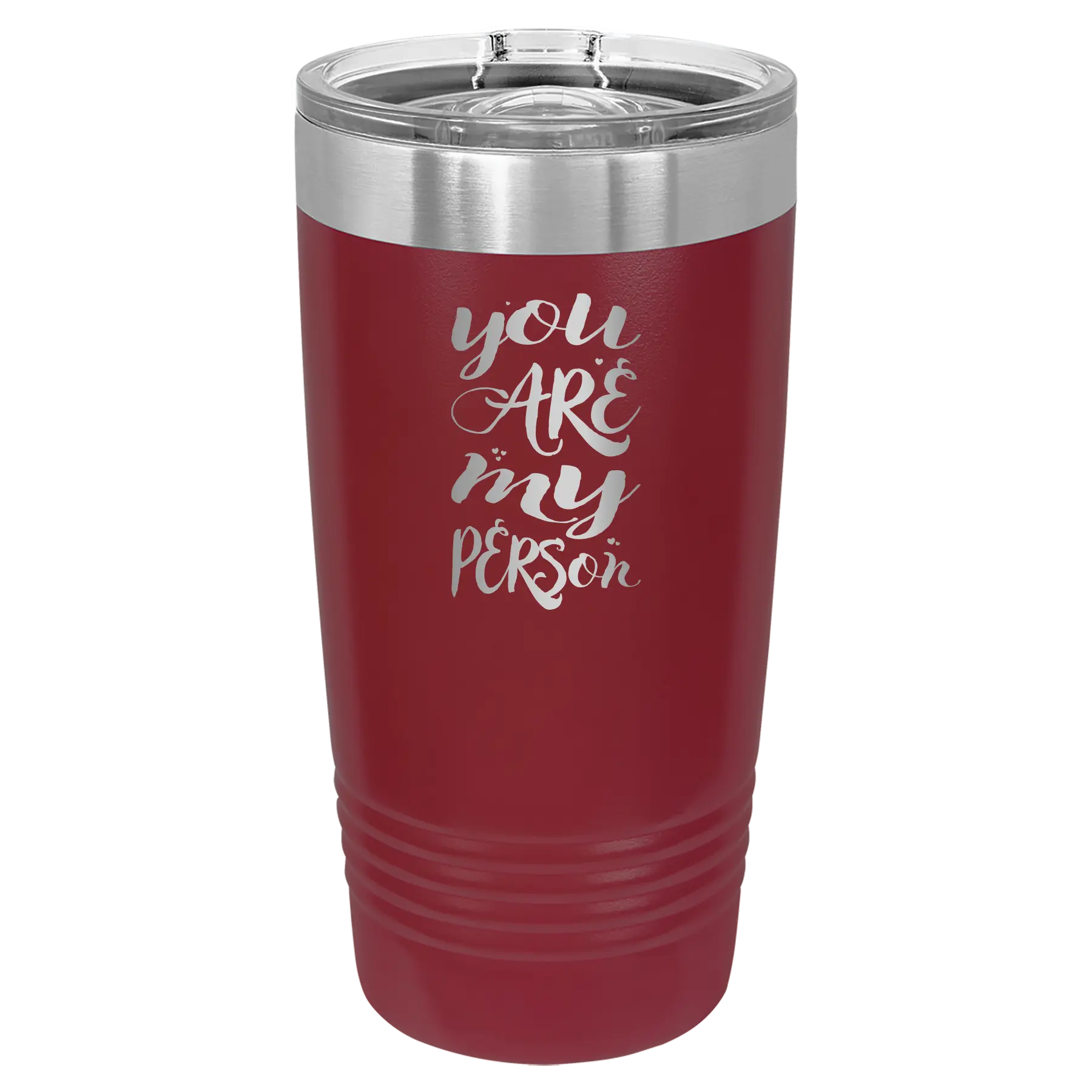 Laser etched maroon 20 oz vacuum insulated tumbler with 'You are my Person' design