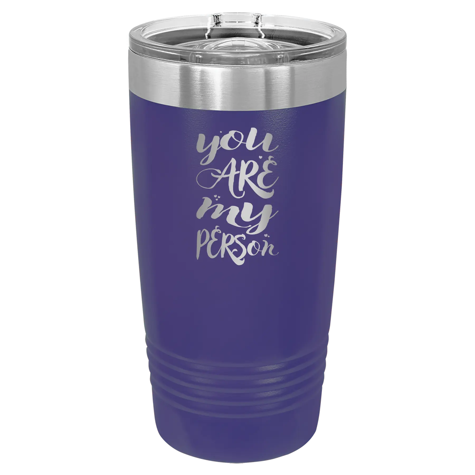 Laser etched purple 20 oz vacuum insulated tumbler with 'You are my Person' design