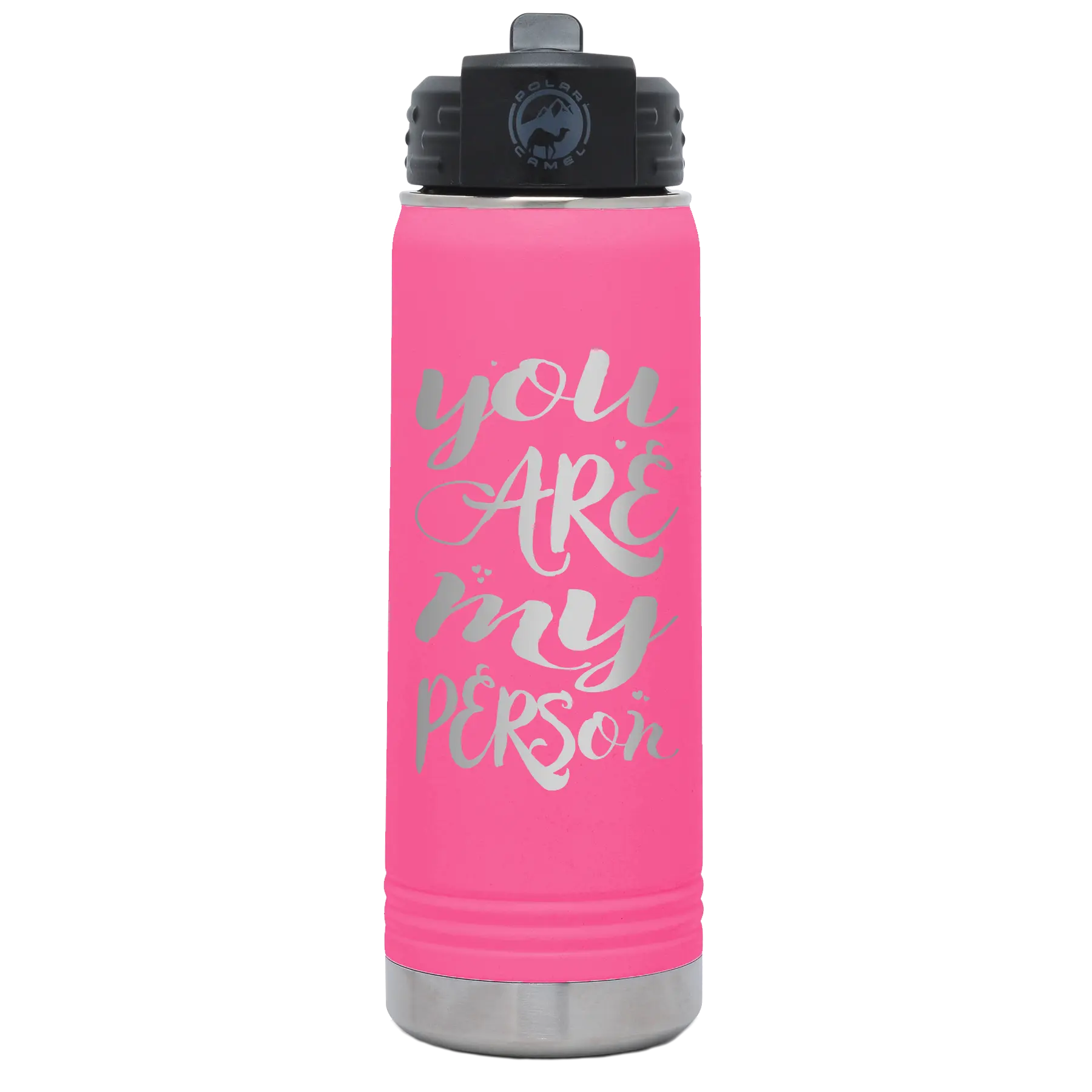 Laser etched pink 20 oz vacuum insulated water bottle with 'You are my Person' design