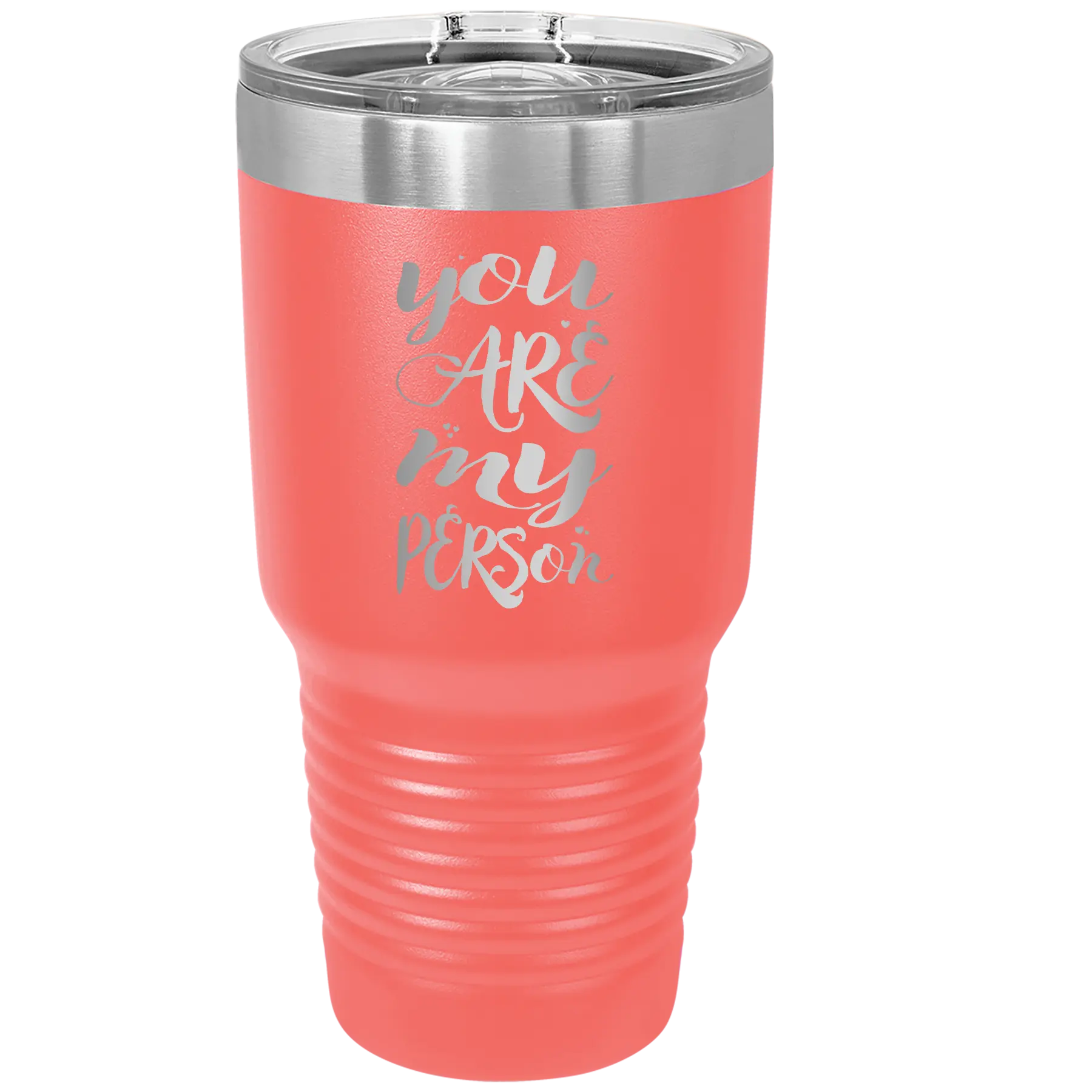 Laser etched coral 30 oz vacuum insulated tumbler with 'You are my Person' design