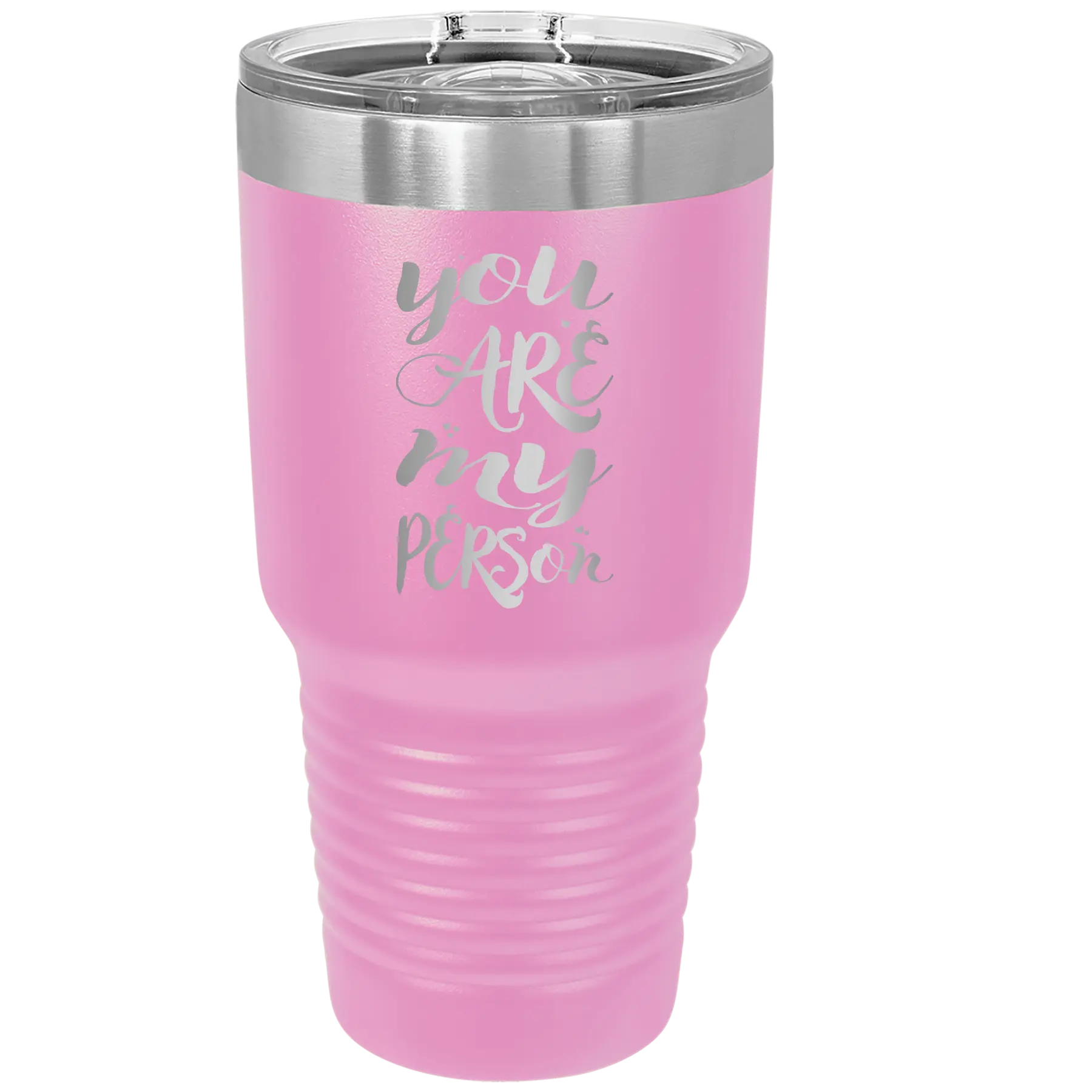 Laser etched light purple 30 oz vacuum insulated tumbler with 'You are my Person' design