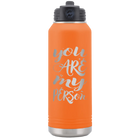 Laser etched orange 32 oz vacuum insulated water bottle with 'You are my Person' design