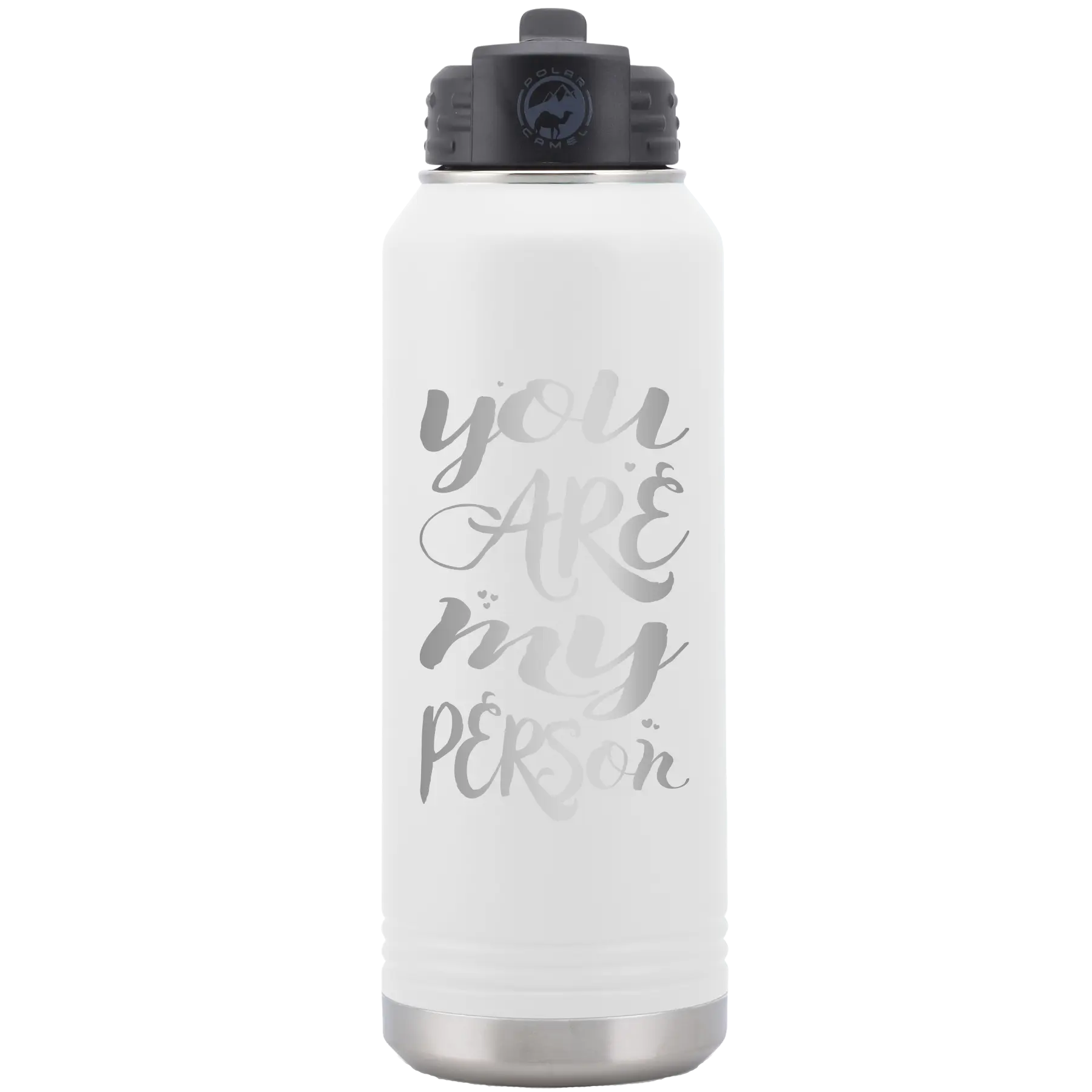 Laser etched white 32 oz vacuum insulated water bottle with 'You are my Person' design