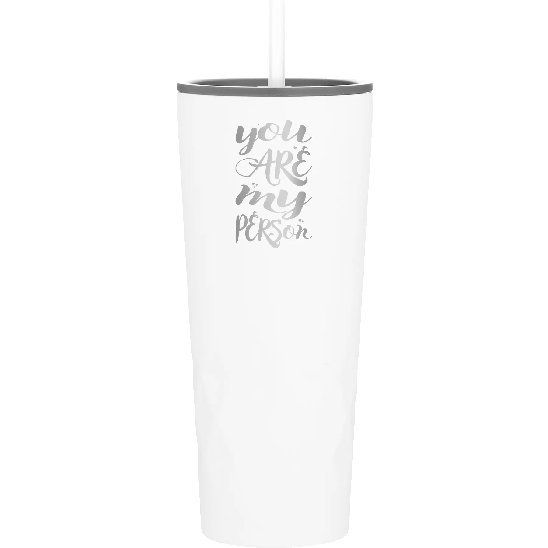 Laser etched white 20 oz vacuum insulated tumbler with 'You are my Person' design