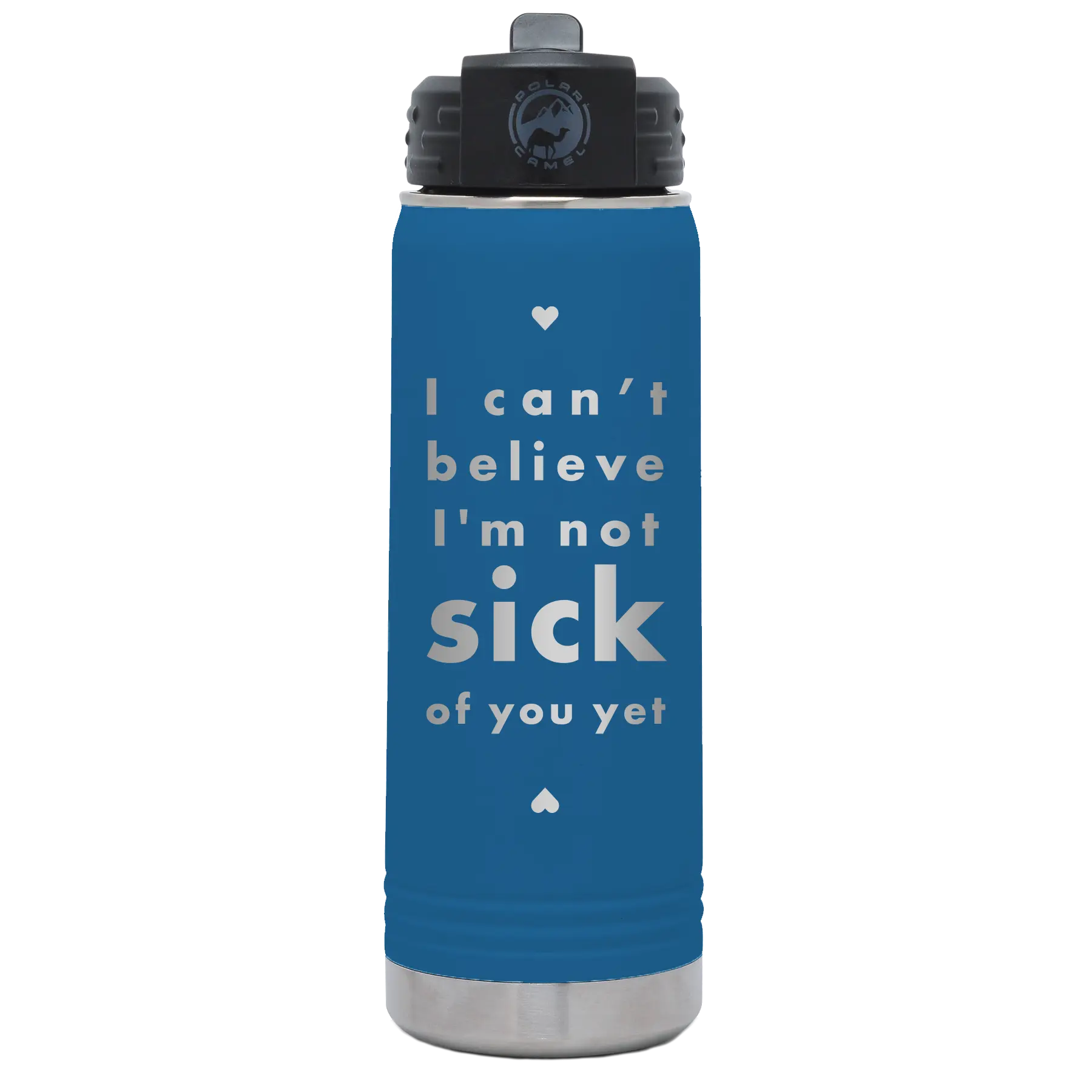 Laser etched royal blue 20 oz vacuum insulated water bottle with 'Not Sick of You' design