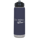 Laser etched navy 20 oz vacuum insulated water bottle with 'Be Wine' design
