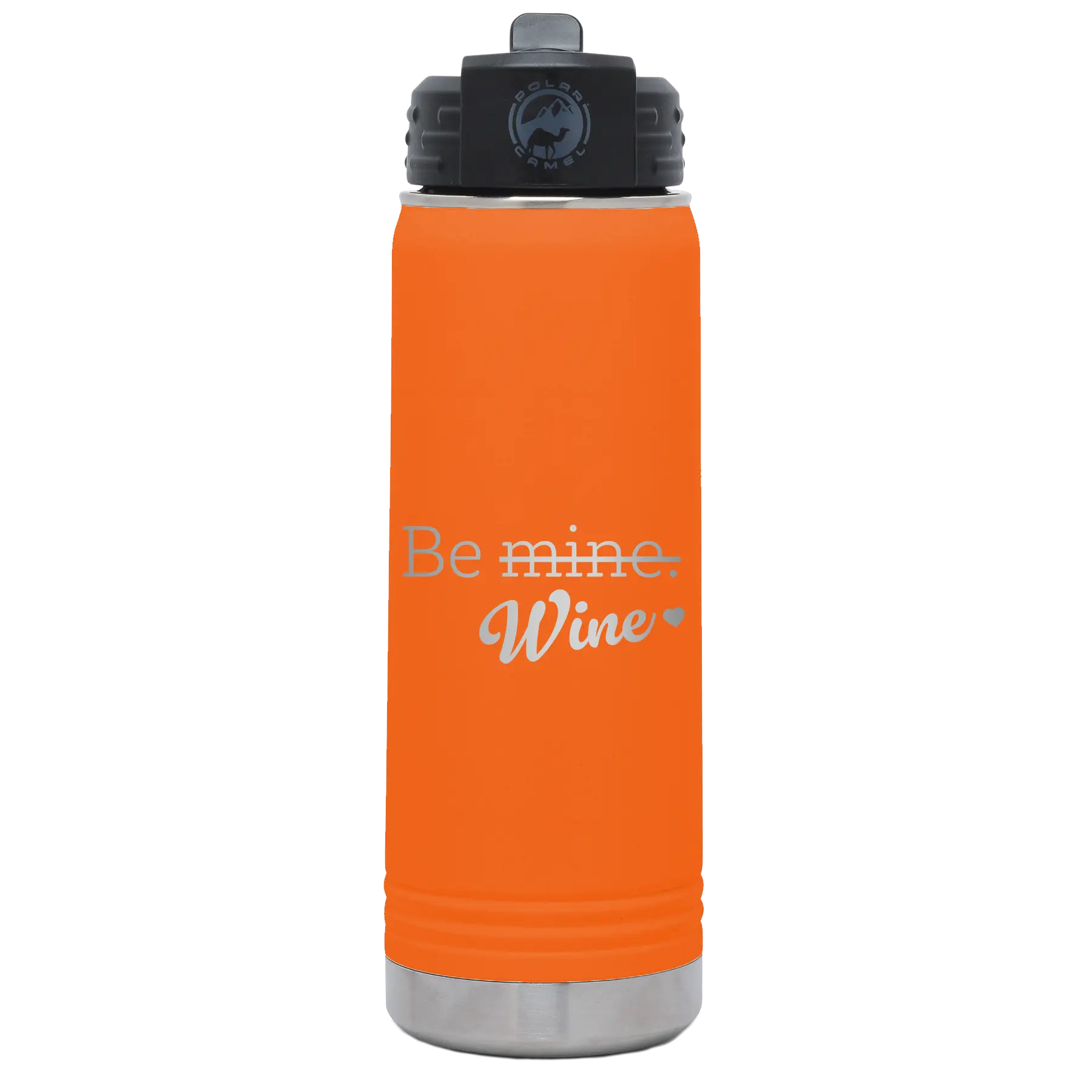 Laser etched orange 20 oz vacuum insulated water bottle with 'Be Wine' design