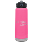 Laser etched pink 20 oz vacuum insulated water bottle with 'Be Wine' design