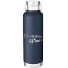 Laser etched navy 24 oz vacuum insulated water bottle with 'Be Wine' design