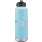 Laser etched light blue 32 oz vacuum insulated water bottle with 'Be Wine' design