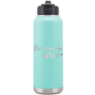 Laser etched teal 32 oz vacuum insulated water bottle with 'Be Wine' design