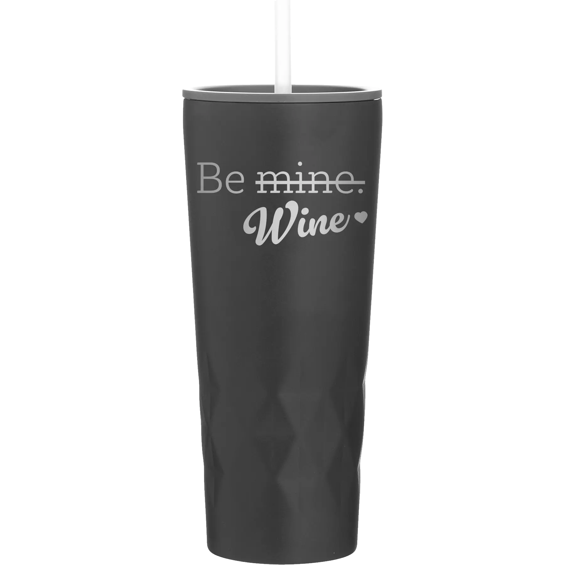 Laser etched black 20 oz vacuum insulated tumbler with 'Be Wine' design